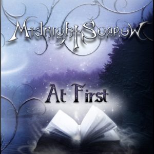 Midnight Sorrow At First