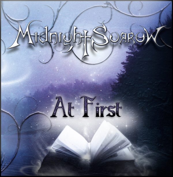 Midnight Sorrow At First